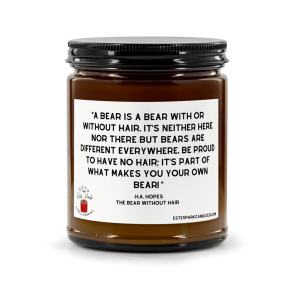 Quote Candle - The Bear Without Hair by H.A. Hopes