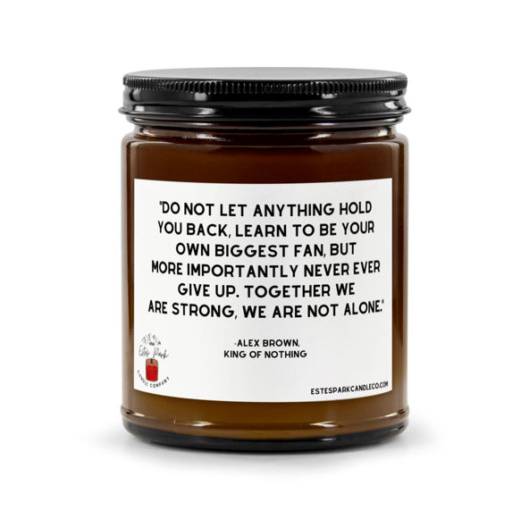 Quote Candle - King of Nothing by Alex Brown